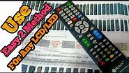 Easy 2 methods for any LED/LCD TV Remote Setup (Universal LED/LCD TV Remote Control)