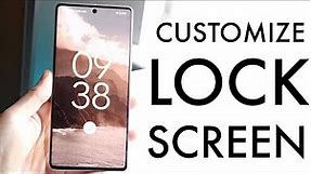 How To Customize Lock Screen On Android!
