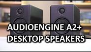 Audioengine A2+ Desktop Speaker Review