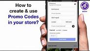 How to create and use Promo Codes?