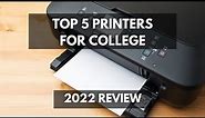 Top 5 Printers For College Students! Budget Friendly and Space Saving! (Printer Review 2022)