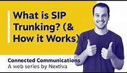 What Is SIP Trunking (& How it Works)