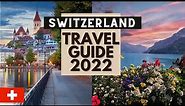 10 Best Places to Visit in Switzerland in 2022