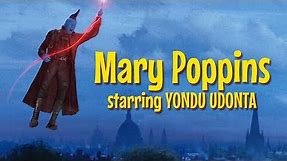 Mary Poppins Starring Yondu