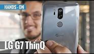 LG G7 ThinQ Hands-on Review