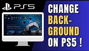 How to Change Background on PS5