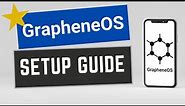 GrapheneOS - Full Post Install Setup Guide - Maximize Security and Privacy On Your Android Phone