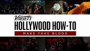 How to Make Fake Blood, According to a Hollywood Special Effects Expert