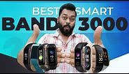Best 5 Smart Fitness Bands Under 3000⚡January 2022