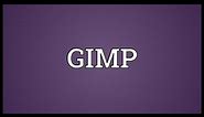 GIMP Meaning