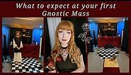 What to expect at your first Gnostic Mass