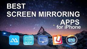 Best Screen Mirroring Apps for iPhone