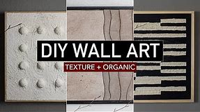 DIY WALL ART | 3 easy textured DIY ideas on a budget (modern + minimalist)