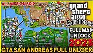 HOW TO UNLOCK FULL MAP GTA SAN ANDREAS ALL MISSION SKIP | GTA SAN ANDREAS FULL All MAP UNLOCK 2023