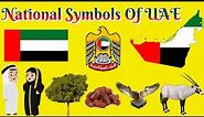 National Symbols of UAE-General Knowledge About United Arab Emirates for Kids-UAE National Symbols