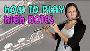 How To Play High Notes On Flute | Higher Register On Flute | High F