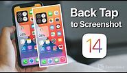 iOS 14 Hidden Feature: Double Tap on the Back of Your iPhone to Screenshot