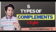 What is a Complement in English? || 5 Types of Complements