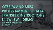 6. MIPS Data Movement Instructions and Demo with QTSPIM (LW, SW, LI, MOVE, MFLO, MFHi)