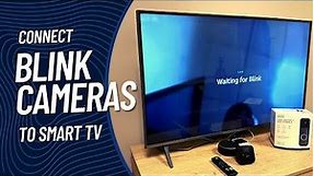 How to view your Blink camera on your smart TV