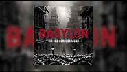 Big Red x Ondubground - Babylon