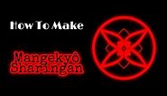 How To Make Your Own Custom Mangekyô Sharingan
