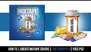 How To | Create Mixtape Covers | The EZWAY #11 | FREE PSD