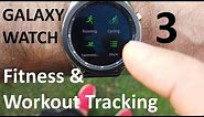 Galaxy Watch 3 Fitness & Workout Tracking Review - 3 weeks real world testing