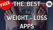 The Best FREE Weight Loss Apps (2022)