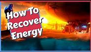 How To Recover Energy in Forever Skies