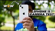 iPhone 13 Camera Test | iPhone 13 Camera Review | Videos & Photo Samples | Gazab ke Results | 4K
