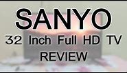 Sanyo Full HD LED TV Review - XT-32S7100F