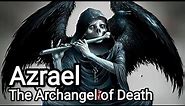 Azrael: The Archangel of Death - Angels & Demons Explained