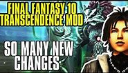 Final Fantasy 10 Transcendence Mod Part 1 ALOT Of Changes