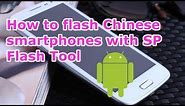 How To use SP Flash Tool For China Mobile Phones - HDC Legend S4 [HD]