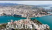 Chalkida Evia Island Greece 🇬🇷