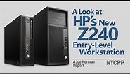 A Look at HP's Z240 Entry-Level Workstation