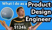 What do I do as a Product Design Engineer? (Amazon)