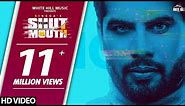 Shut Your Mouth (Full Song) Singga | The Kidd | New Punjabi Song 2020 | White Hill Music