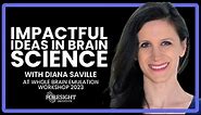 Diana Saville | Important and Impactful Ideas in Brain Science @ Whole Brain Emulation Workshop 2023