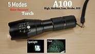 Tactical Torch Flashlight A100 Under $13