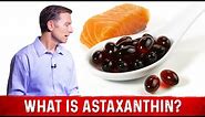 What is Astaxanthin, Its Sources & Benefits – Dr. Berg