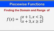 🔶14 - Solving Piecewise Functions | Finding the Domain and Range of a Piecewise Function