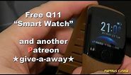 Q11 "Smart Watch" overview & Patreon Give-a-Way
