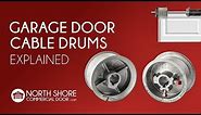 Garage Door Cable Drums Explained by North Shore Commercial Door