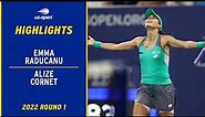 Emma Raducanu vs. Alize Cornet Highlights | 2022 US Open Round 1