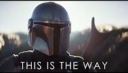 The Mandalorian - This is the Way