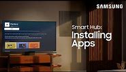 Installing Smart Hub Apps on your TV | Samsung US