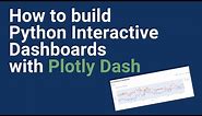 Python Interactive Dashboards with Plotly Dash - Quick Tutorial