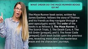 What order do the Maze Runner books go in?